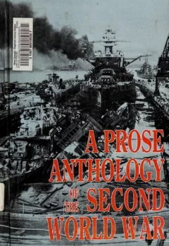 A Prose anthology of the Second World War