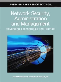 Network security, administration, and management