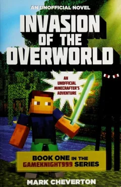 Invasion of the overworld