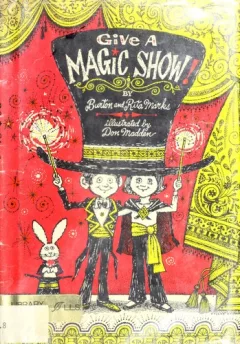 Give a magic show!