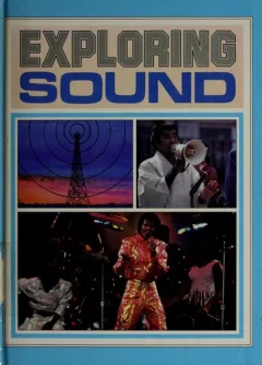 Exploring sound