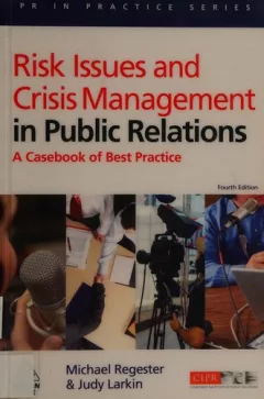 Risk issues and crisis management in public relations