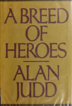 A breed of heroes