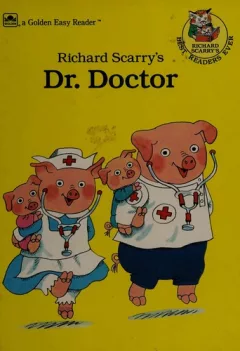 Richard Scarry's Dr. Doctor.