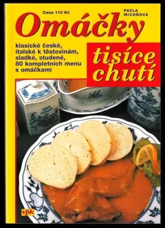 Omáčky tisíce chutí