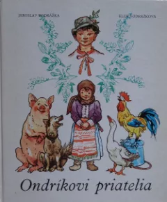 Ondríkovi priatelia