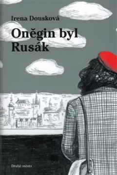 Oněgin byl Rusák - Pokračování bestselleru Hrdý Budžes