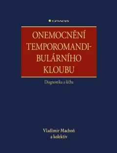 Onemocnění temporomandibulárního kloubu - diagnostika a léčba