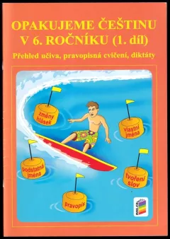 Opakujeme češtinu v 6. ročníku