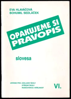 Opakujeme si pravopis, Slovesa - VI