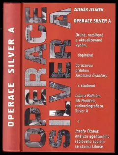 Operace Silver A PODPIS VOJTĚCH ŠUSTEK