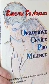 Opravdové chvíle pro milence