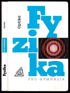 Optika - Fyzika pro gymnázia