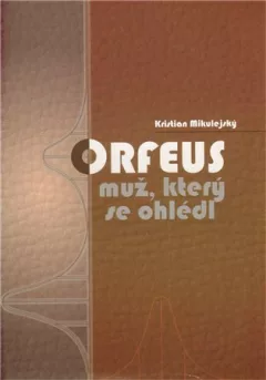 Orfeus muž, který se ohlédl