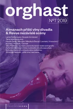 Orghast 2019: Almanach příští vlny divadla