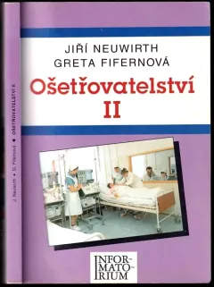 Ošetřovatelství II pro střední zdravotnické školy