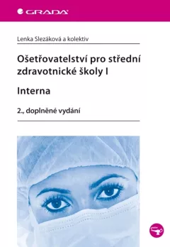 Ošetřovatelství pro střední zdravotnické školy