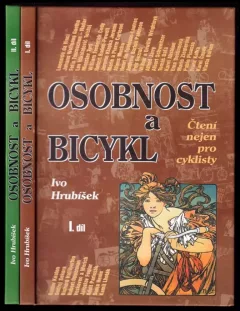 Osobnost a bicykl : Díl 1-2