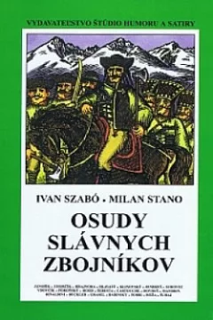 Osudy slávnych zbojníkov