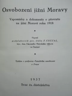 Osvobození jižní Moravy - Vzpomínky a dokumenty o převratu na jižní Moravě roku 1918