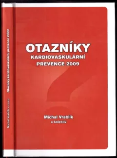 Otazníky kardiovaskulární prevence 2009