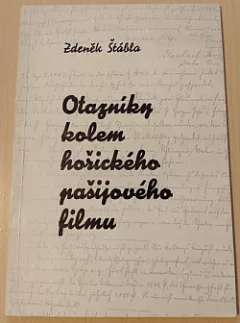 Otazníky kolem hořického pašijového filmu