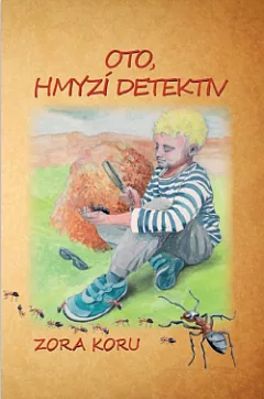 Oto, hmyzí detektiv