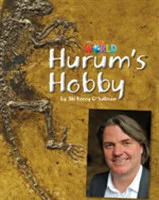 Our World Level 4 Reader: Hurum´s Hobby