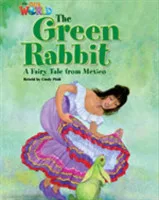 Our World Level 4 Reader: the Green Rabbit