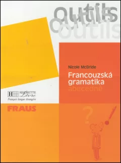 Outils Francouzská gramatika abecedně