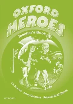 Oxford Heroes 1 Teacher´s Book