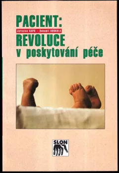 Pacient: revoluce v poskytování péče