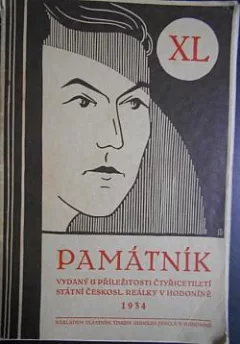 Památník vydaný u příležitosti čtyřicetiletí státní československé reálky v Hodoníně