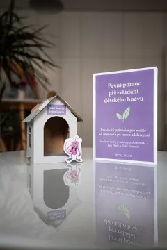 Pan Hněv a Tichý domeček - První pomoc při zvládání dětského hněvu