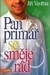 Pan primář se směje rád