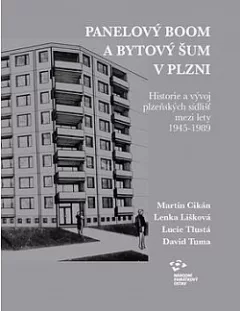 Panelový boom a bytový šum v Plzni