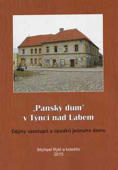 Panský dům v Týnci nad Labem