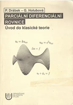Parciální diferenciální rovnice - úvod do klasické teorie