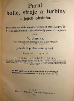 Parní kotle, stroje a turbiny a jejich obsluha