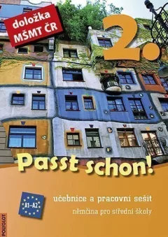Passt schon! 2. Němčina pro SŠ