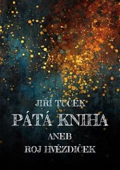 Pátá kniha aneb Roj hvězdiček