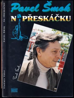 Pavel Šmok na přeskáčku