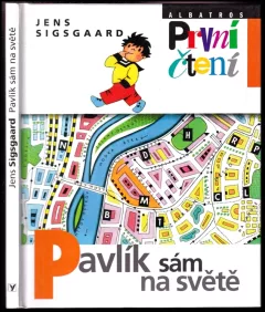 Pavlík sám na světě