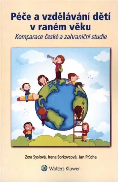Péče a vzdělávání dětí v raném věku