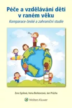 Péče a vzdělávání dětí v raném věku