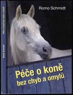 Péče o koně bez chyb a omylů
