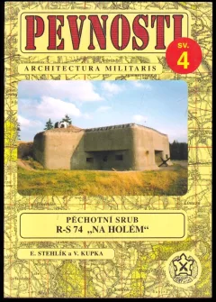 Pěchotní srub R-S 74"Na holém"