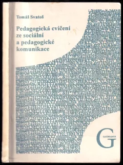 Pedagogická cvičení ze sociální a pedagogické komunikace