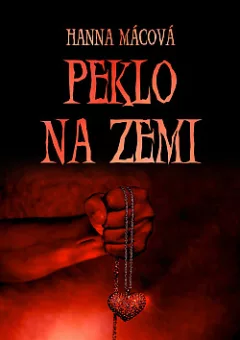 Peklo na zemi