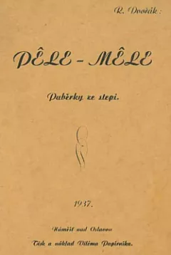 Pele Mele - Paběrky ze stepi